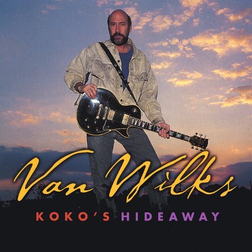 Van Wilks/Koko's Hideaway